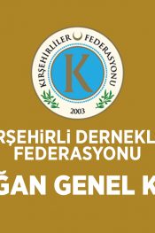 Kırşehirli Dernekler Federasyonu 8. Olağan Genel Kurulu
