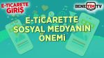 E-Ticarette Sosyal Medya Kullanımı