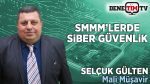 SMMM’lerde Siber Güvenlik Nasıl Sağlanır? | Selçuk Gülten