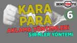 Kara Para Aklamada Şirinler Yöntemi