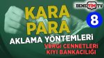 Kara Para Aklamada Kıyı Bankacılığı ve Vergi Cennetleri Yöntemi