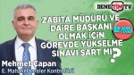 Zabıta Müdürü/Daire Başkanı Olmak İçin Yükselme Sınavı Şart Mıdır? | E. Kontrolör Mehmet Çapan