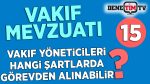 Vakıf Yöneticileri Hangi Şartlarda Görevden Alınabilir?