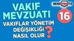 Vakıflar Yönetim Değişikliği Nasıl Olur?
