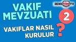 Vakıflar Nasıl Kurulur?